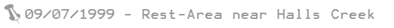 09.07.1999 - Rest-Area near Halls Creek
